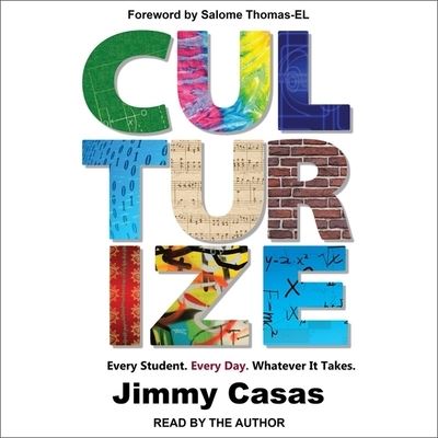 Culturize - Jimmy Casas - Muzyka - TANTOR AUDIO - 9798200425808 - 30 czerwca 2018