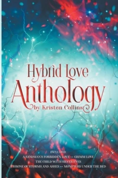 Cover for Kristen Collins · Hybrid Love Anthology Collection: A Kristen Collins Box Set - Hybrid Love Anthology (Paperback Book) (2022)