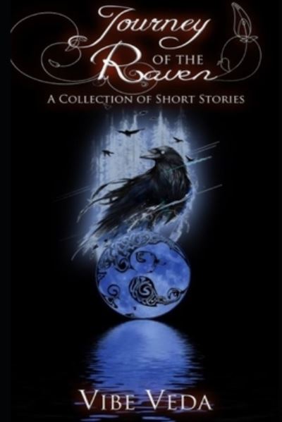 Cover for Vibe Veda · Journey of the Raven: Soul Reader Chronicle II (Paperback Book) (2021)