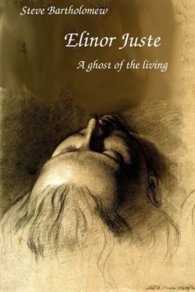 Cover for Steve Bartholomew · Elinor Juste: A ghost of the living - McRae (Paperback Bog) (2021)