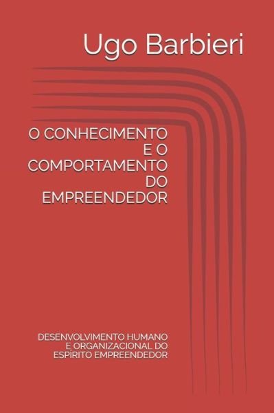 Cover for Ugo Barbieri · O Conhecimento E O Comportamento Do Empreendedor (Taschenbuch) (2020)