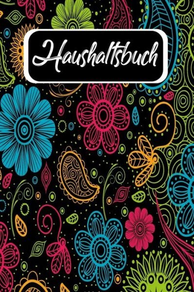 Cover for Haushalt Sparen Buch Tagebuch Publisher · Haushaltsbuch (Paperback Book) (2020)