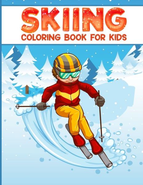 Cover for Magical World Publication · Skiing coloring book for kids (Paperback Book) (2020)