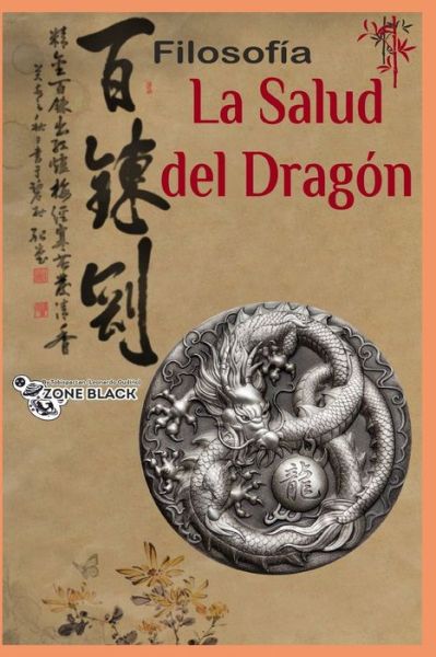 Cover for Leonardo Gudino · Filosofia La salud del Dragon (Paperback Book) (2020)