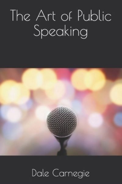 Cover for J Berg Esenwein · The Art of Public Speaking (Paperback Book) (2021)