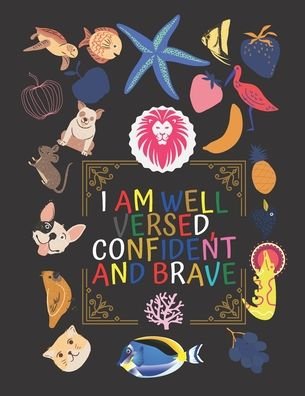 Cover for Wiilson Arts · I Am well versed, confident and brave (Paperback Book) (2020)