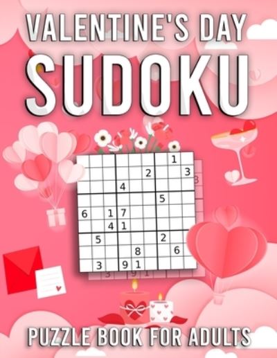 Cover for Agenda Book Edition · Valentine's Day Sudoku Puzzle Book For Adults (Paperback Book) (2021)