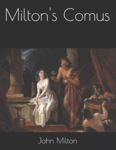 Cover for John Milton · Milton's Comus (Paperback Book) (2021)