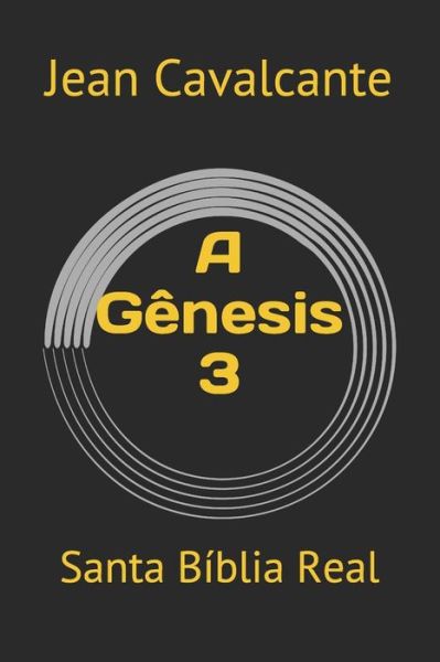 Cover for Camila Cavalcante · A Gênesis 3 (Paperback Book) (2021)