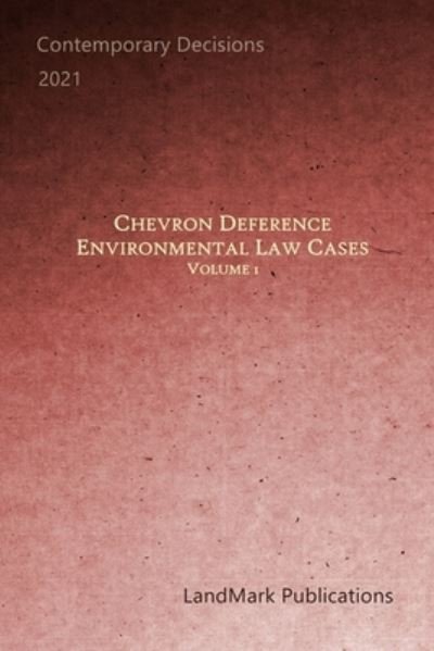 Cover for Landmark Publications · Chevron Deference (Paperback Book) (2021)