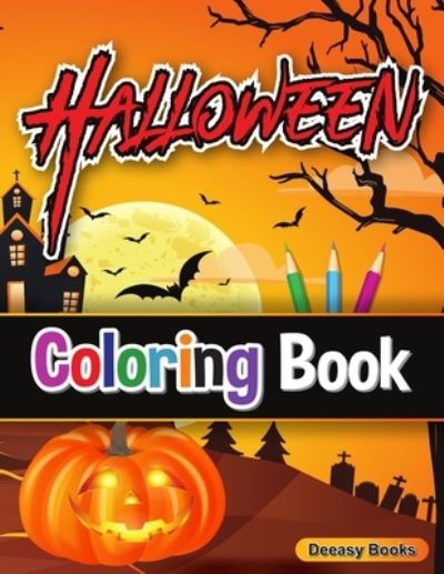 Cover for Deeasy Books · Halloween Coloring Book (Paperback Book) (2021)