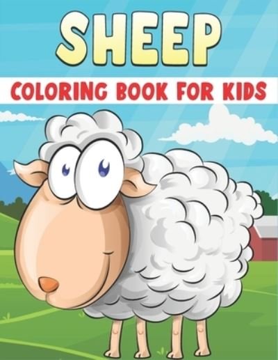 Sheep Coloring Book For Kids - Rr Publications - Books - Independently Published - 9798737332808 - April 13, 2021