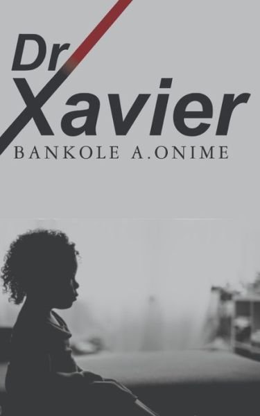 Cover for Bankole A Onime · Dr. Xavier - Twins (Paperback Book) (2021)