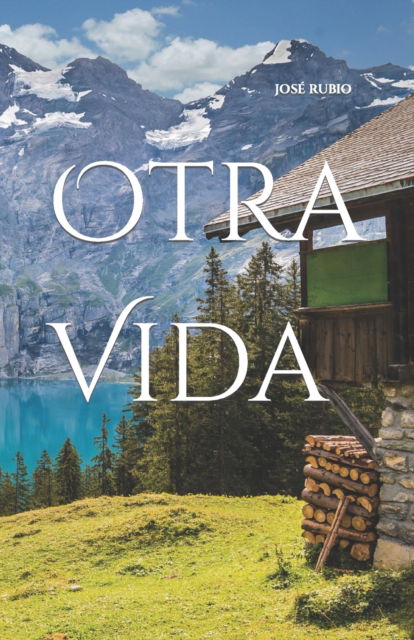 Cover for Jose Rubio · Otra Vida (Paperback Book) (2022)