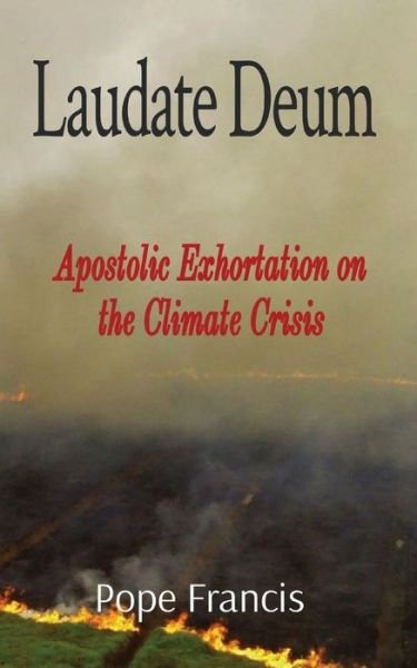 Cover for Pope Francis · Laudate Deum: Apostolic Exhortation on the Climate Crisis (Pocketbok) (2023)
