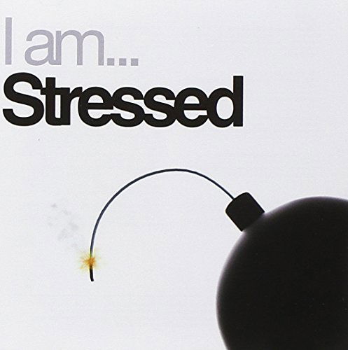 Various Artists - I Am Stressed - I Am Stressed - Muziek - UNIVERSAL - 0600753266809 - 2023