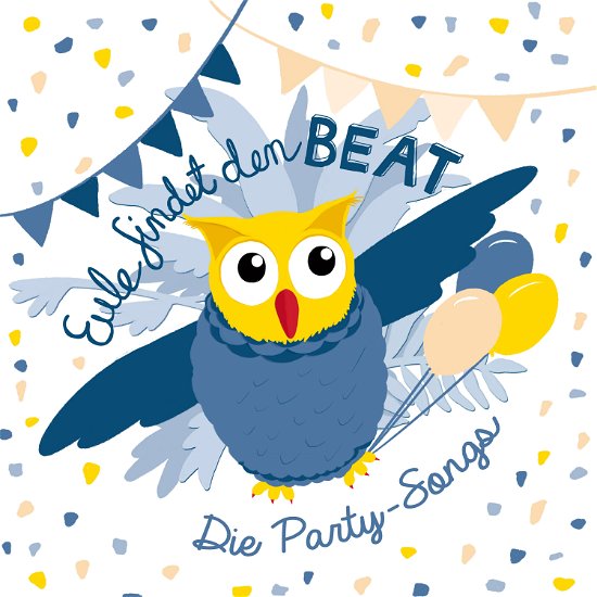 Cover for Eule · Eule Findet den Beat-die Party-songs (LP) (2022)