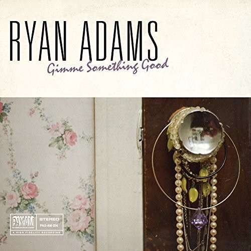 Gimme Something Good - Ryan Adams - Musik - PAX AM - 0602537853809 - 1. juli 2014