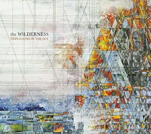 Wilderness - Explosions in the Sky - Music -  - 0602547849809 - April 8, 2016