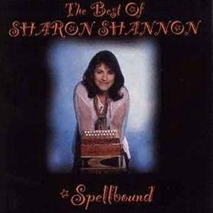 Sharon Shannon-spellbound - Sharon Shannon - Musik -  - 0689232083809 - 
