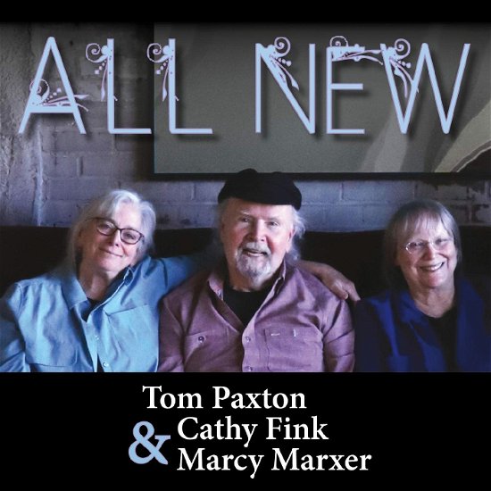 Tom | Cathy Fink | Marcy Marxer Paxton · All New (CD) (2022)