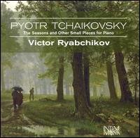 Cover for Tchaikovsky / Rvabchikov · Seasons &amp; Other Small Pieces for Piano (CD) (2003)