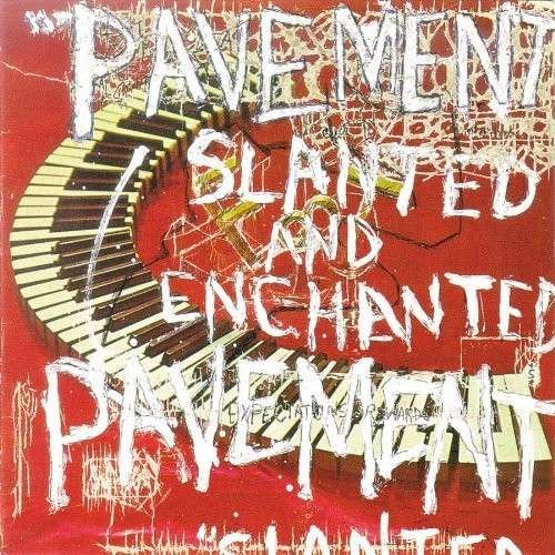 Cover for Pavement · Slanted &amp; Enchanted (LP) (2020)