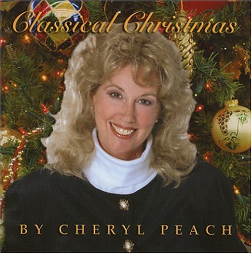 Classical Christmas - Cheryl Peach - Musikk - Tuscarora Multimedia - 0783707007809 - 2. november 2004