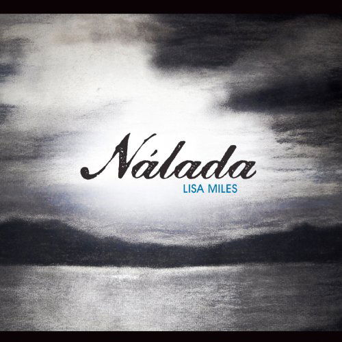 Cover for Miles / Synder / Lebaron · Nalada (CD) (2011)