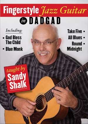 Cover for Sandy Shalk · Fingerstyle Jazz Guitar in Dadgad (MDVD) (2014)