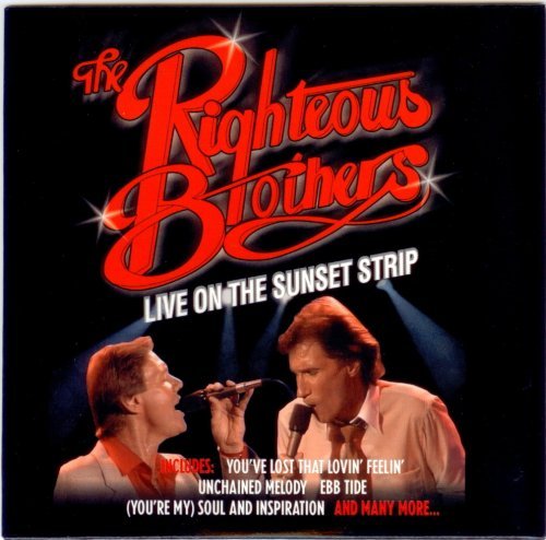 Righteous Brothers: Live on Sunset Strip - Righteous Brothers - Musikk - JAYHARVEY RECORDS - 0796873085809 - 2. juli 2008