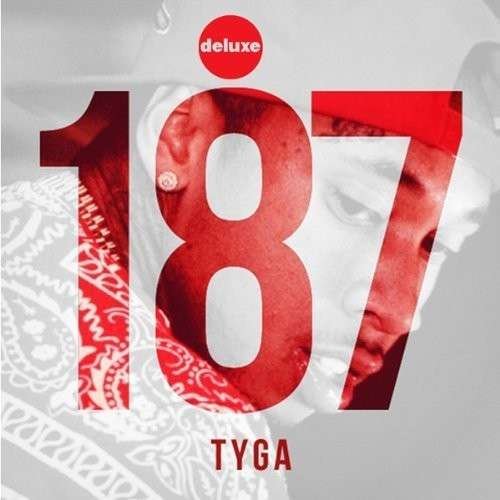 Cover for Tyga · 187 (CD) [Deluxe edition] (2013)