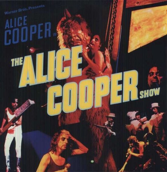 Cover for Alice Cooper · Alice Cooper Show (LP) [Limited, High quality edition] (2013)