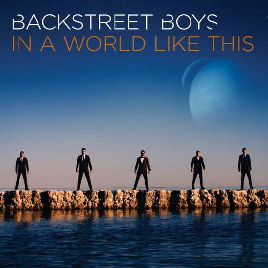 In a World Like This - Backstreet Boys - Muzyka - POP - 0859381003809 - 30 lipca 2013