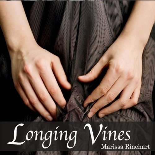 Longing Vines - Marissa Rinehart - Musiikki - CD Baby - 0884501449809 - tiistai 4. tammikuuta 2011