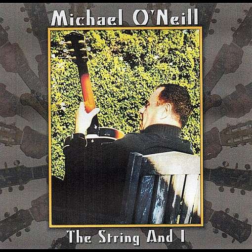Cover for Michael O'neill · String and I (CD) (2012)