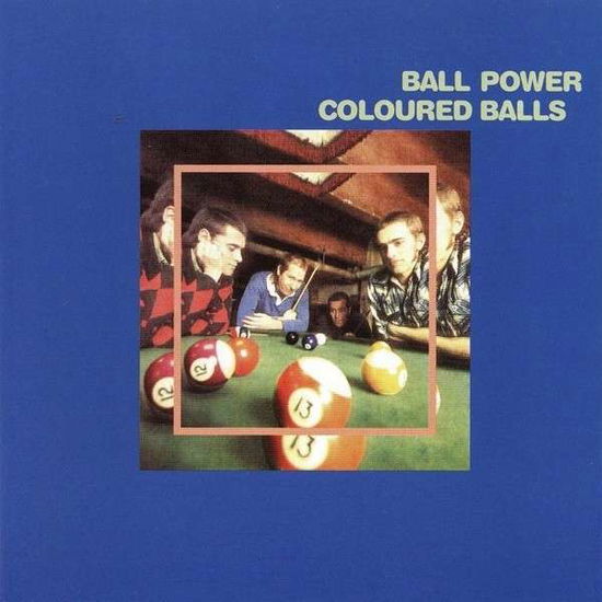 Cover for Coloured Balls · Ball Power (LP) [Remastered edition] (2014)