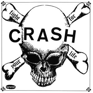 Cover for Crash · Fight For Your Life (LP) (2016)