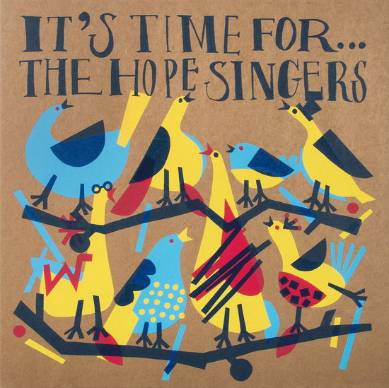 It's Time For - Hope Singers - Music - SING A SONG - 2090504296809 - March 17, 2016