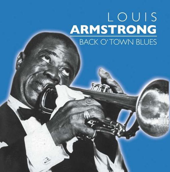 Cover for Louis Armstrong · L.armstrong-back O'town Blues (CD) (2014)