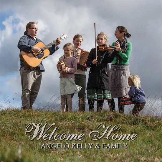 Cover for Kelly, Angelo &amp; Family · Welcome Home (CD) (2018)