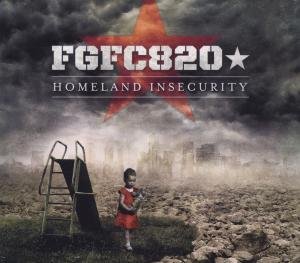 Cover for Fgfc820 · Homeland Insecurity (CD) [Digipak] (2013)