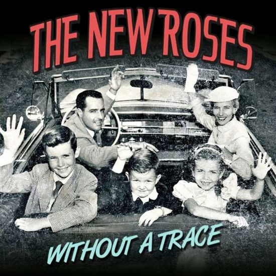 Without A Trace - The New Roses - Music - NETMARK - 4027791007809 - February 19, 2016