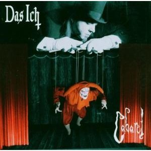 Cover for Das Ich · Cabaret (CD)
