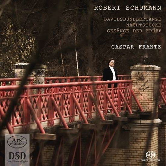 Davidsbündlertänze, Nachtstücke & Gesänge der Frühe ARS Production Klassisk - Caspar Frantz - Musiikki - DAN - 4260052381809 - torstai 18. kesäkuuta 2015