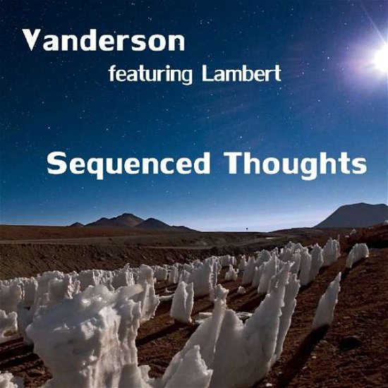 Sequenced Thoughts - Vanderson - Musik - SPHEC - 4260107470809 - 30. marts 2018
