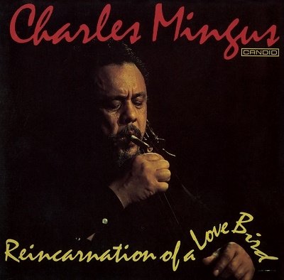 Cover for Charles Mingus · Reincarnation Of A Love Bird / Mysterious Blues (CD) [Japan Import edition] (2022)