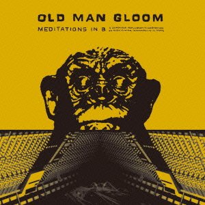 Cover for Old Man Gloom · Meditations In B (CD) [Japan Import edition] (2013)