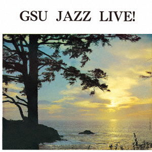 Cover for Governor's State Universit · Gsu Jazz Live! &lt;limited&gt; (LP) [Japan Import edition] (2021)