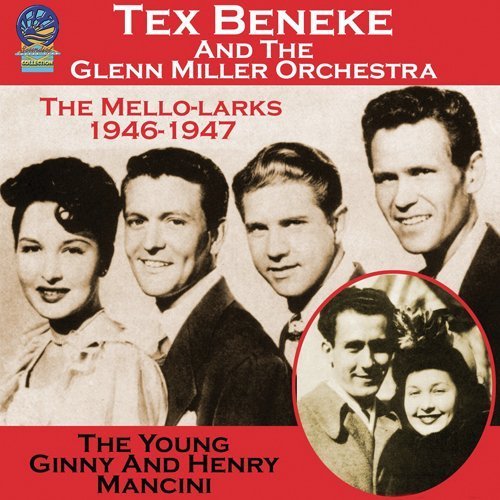 Cover for Tex Beneke / Glenn Miller Orchestra · The Mello Larks (CD) (2019)